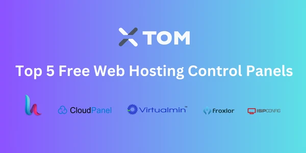 Top 5 Free Web Hosting Control Panels