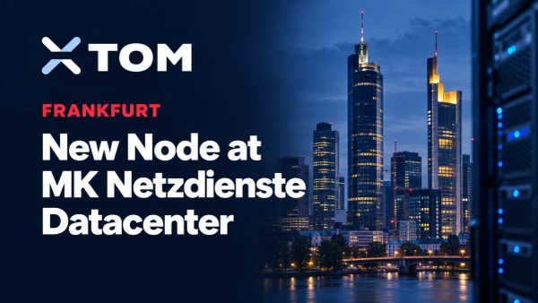 xTom Launches Services at MK Netzdienste Datacenter in Frankfurt